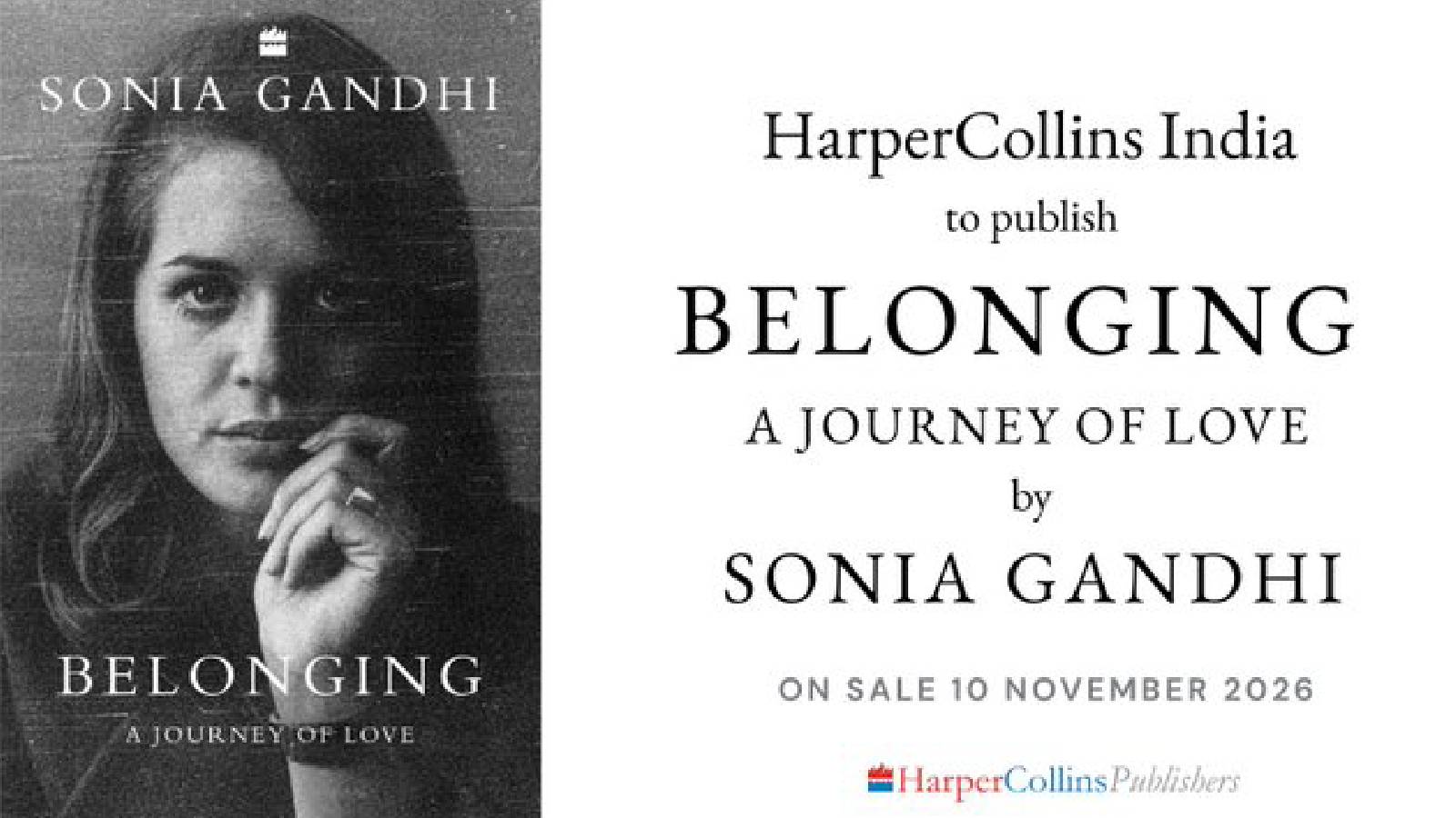 Sonia Gandhi’s memoir ‘Belonging’ to be published by HarperCollins India